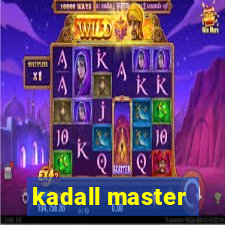 kadall master